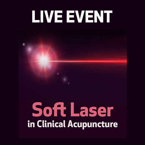 LIVE EVENT - Soft Laser in Clinical Acupuncture - Part I