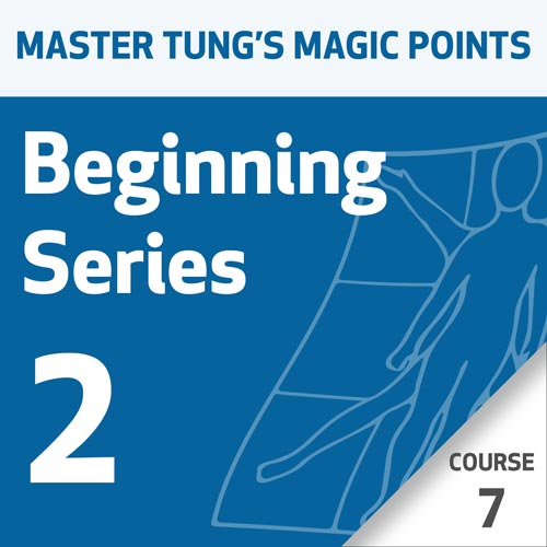 Master Tung's Magic Points: Beginning Series 2 - Course 7