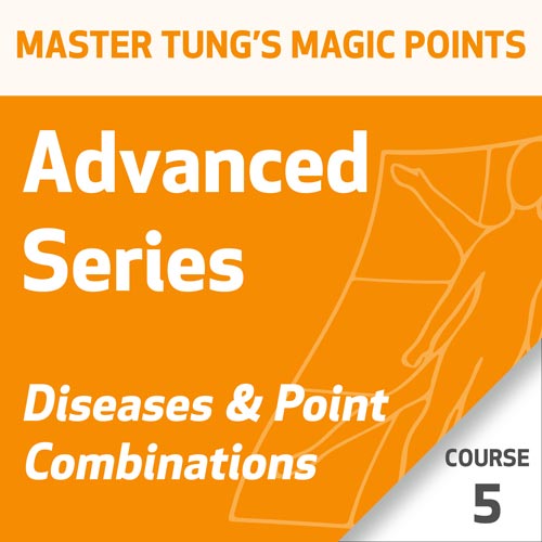 Master Tung's Magic Points: Advanced Series - Course 5