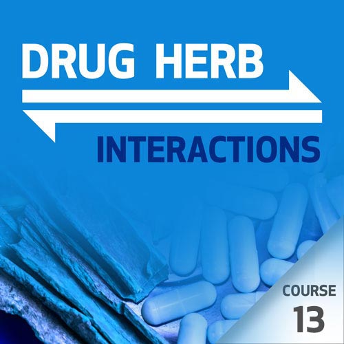 Drug-Herb Interactions - Course 13