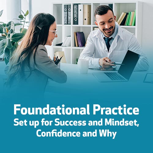 Foundational Practice Set up for Success and Mindset, Confidence and Why