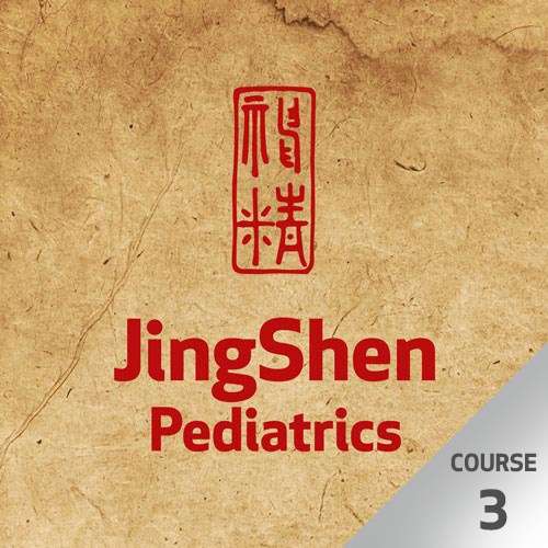 Pediatric Acupuncture & Chinese Medicine with JingShen Pediatrics - Course 3
