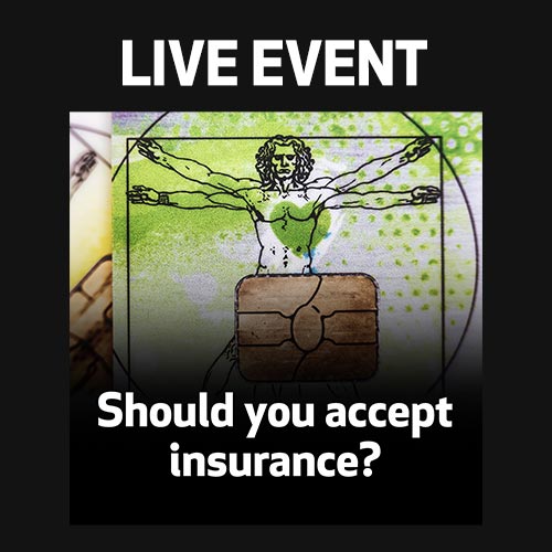 LIVE EVENT - Should You Accept Insurance?